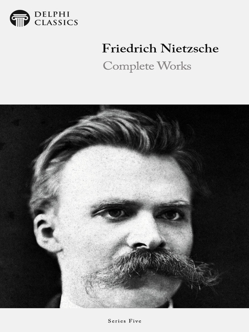 Cover image for Delphi Complete Works of Friedrich Nietzsche (Illustrated)